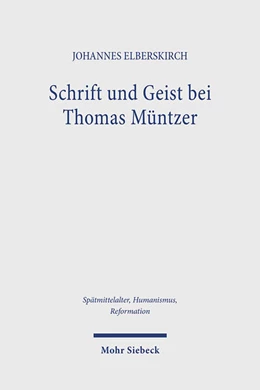 Abbildung von Elberskirch | Schrift und Geist bei Thomas Müntzer | 1. Auflage | 2025 | 142 | beck-shop.de