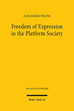 Abbildung von Pirang | Freedom of Expression in the Platform Society | 1. Auflage | 2024 | 38 | beck-shop.de