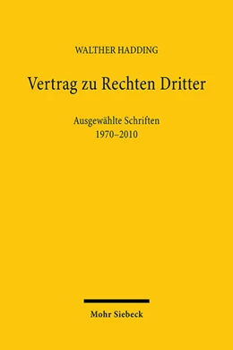 Abbildung von Hadding | Vertrag zu Rechten Dritter | 1. Auflage | 2024 | beck-shop.de