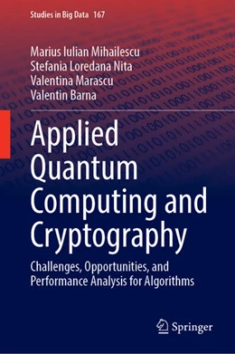Abbildung von Mihailescu / Nita | Applied Quantum Computing and Cryptography | 1. Auflage | 2025 | beck-shop.de