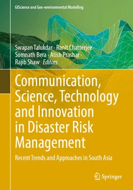 Abbildung von Talukdar / Chatterjee | Communication, Science, Technology, and Innovation in Disaster Risk Management | 1. Auflage | 2025 | beck-shop.de