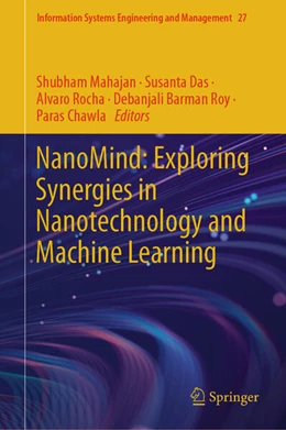 Abbildung von Mahajan / Das | NanoMind: Exploring Synergies in Nanotechnology and Machine Learning | 1. Auflage | 2025 | beck-shop.de