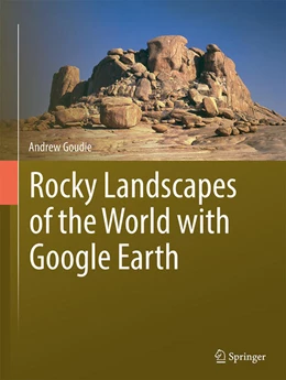 Abbildung von Goudie | Rocky Landscapes of the World with Google Earth | 1. Auflage | 2024 | beck-shop.de