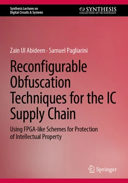 Abbildung von Abideen / Pagliarini | Reconfigurable Obfuscation Techniques for the IC Supply Chain | 1. Auflage | 2025 | beck-shop.de