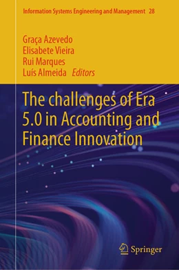 Abbildung von Azevedo / Vieira | The Challenges of Era 5.0 in Accounting and Finance Innovation | 1. Auflage | 2025 | 28 | beck-shop.de