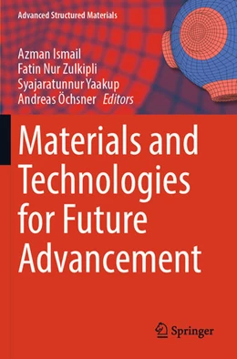 Abbildung von Ismail / Zulkipli | Materials and Technologies for Future Advancement | 1. Auflage | 2024 | beck-shop.de