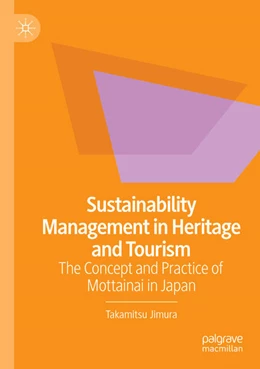 Abbildung von Jimura | Sustainability Management in Heritage and Tourism | 1. Auflage | 2024 | beck-shop.de