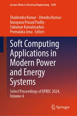 Abbildung von Kumar / Padhy | Soft Computing Applications in Modern Power and Energy Systems | 1. Auflage | 2025 | beck-shop.de