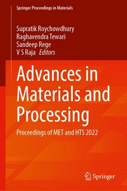 Abbildung von Roychowdhury / Tewari | Advances in Materials and Processing | 1. Auflage | 2025 | 63 | beck-shop.de