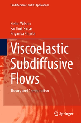 Abbildung von Wilson / Sircar | Viscoelastic Subdiffusive Flows | 1. Auflage | 2025 | 138 | beck-shop.de