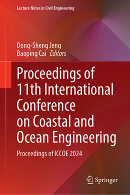 Abbildung von Jeng / Cai | Proceedings of 11th International Conference on Coastal and Ocean Engineering | 1. Auflage | 2025 | beck-shop.de