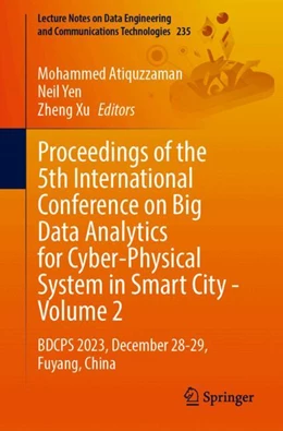 Abbildung von Atiquzzaman / Yen | Proceedings of the 5th International Conference on Big Data Analytics for Cyber-Physical System in Smart City—Volume 2 | 1. Auflage | 2025 | 235 | beck-shop.de