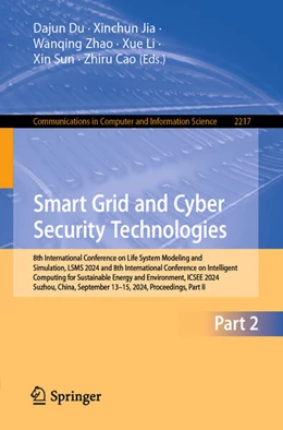 Abbildung von Du / Jia | Smart Grid and Cyber Security Technologies | 1. Auflage | 2024 | 2217 | beck-shop.de