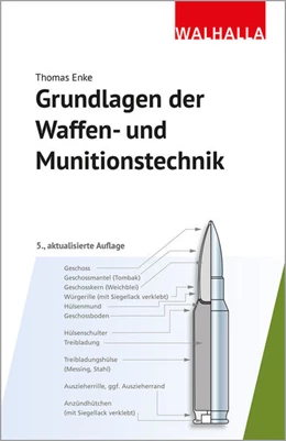 Abbildung von Enke | Grundlagen der Waffen- und Munitionstechnik | 5. Auflage | 2025 | beck-shop.de