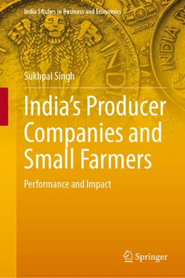 Abbildung von Singh | India’s Producer Companies and Small Farmers | 1. Auflage | 2025 | beck-shop.de