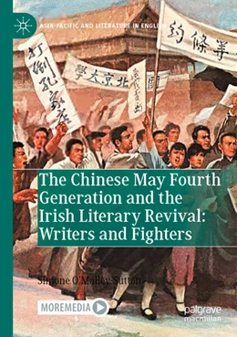 Abbildung von O’Malley-Sutton | The Chinese May Fourth Generation and the Irish Literary Revival: Writers and Fighters | 1. Auflage | 2024 | beck-shop.de