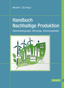 Abbildung von Zäh | Handbuch Nachhaltige Produktion | 1. Auflage | 2024 | beck-shop.de
