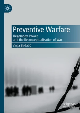 Abbildung von Badalic | Preventive Warfare | 1. Auflage | 2024 | beck-shop.de