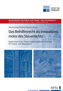 Abbildung von Kube / Reimer | Das Beihilfenrecht als Innovationsmotor des Steuerrechts | 1. Auflage | 2018 | beck-shop.de