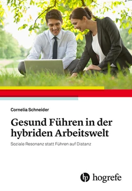 Abbildung von Schneider | Gesund Führen in der hybriden Arbeitswelt | 1. Auflage | 2024 | beck-shop.de