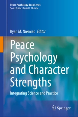 Abbildung von Niemiec | Peace Psychology and Character Strengths | 1. Auflage | 2024 | beck-shop.de