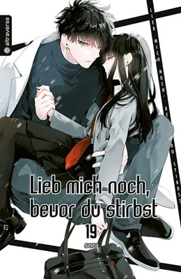 Abbildung von Sora | Lieb mich noch, bevor du stirbst 19 | 1. Auflage | 2024 | beck-shop.de