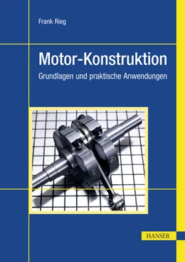 Abbildung von Rieg | Motor-Konstruktion | 1. Auflage | 2024 | beck-shop.de