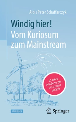 Abbildung von Schaffarczyk | Windig hier! Vom Kuriosum zum Mainstream | 1. Auflage | 2024 | beck-shop.de