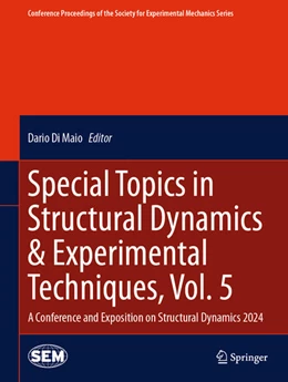 Abbildung von Di Maio | Special Topics in Structural Dynamics & Experimental Techniques, Vol. 5 | 1. Auflage | 2024 | beck-shop.de