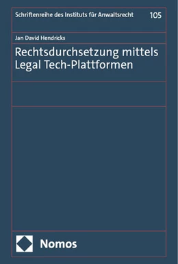 Abbildung von Hendricks | Rechtsdurchsetzung mittels Legal Tech-Plattformen | 1. Auflage | 2024 | beck-shop.de