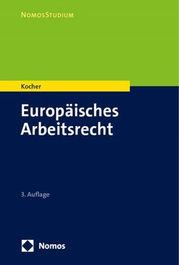 Abbildung von Kocher | Europäisches Arbeitsrecht | 3. Auflage | 2024 | beck-shop.de