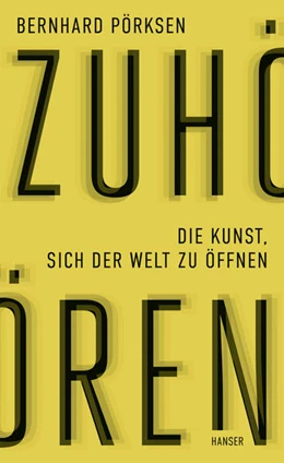 Abbildung von Pörksen | Zuhören | 1. Auflage | 2025 | beck-shop.de