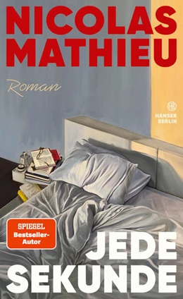 Abbildung von Mathieu | Jede Sekunde | 1. Auflage | 2025 | beck-shop.de