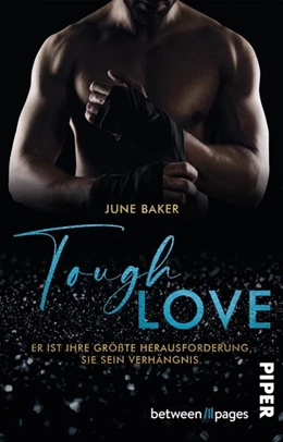 Abbildung von Baker | Tough Love - Er ist ihre größte Herausforderung, sie sein Verhängnis | 1. Auflage | 2025 | beck-shop.de