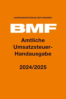 Abbildung von Bundesministerium der Finanzen (BMF) | Amtliche Umsatzsteuer-Handausgabe 2024/2025 | 1. Auflage | 2025 | beck-shop.de