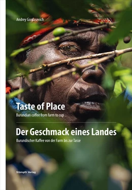 Abbildung von EDA Eidgenössisches Departement für auswärtige Angelegenheiten / Sucafina SA | Taste of place - Der Geschmack eines Landes | 1. Auflage | 2024 | beck-shop.de