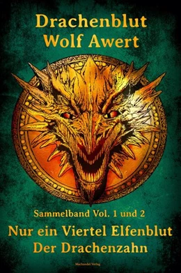 Abbildung von Awert | Drachenblut Sammelband Vol. 1 und 2 | 1. Auflage | 2024 | beck-shop.de