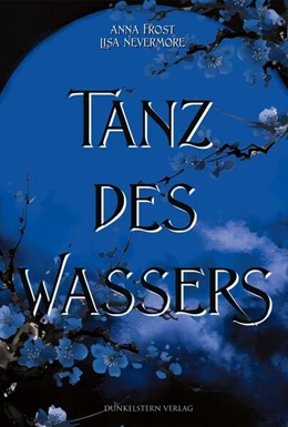 Abbildung von Frost / Nevermore | Die Legende der Yokai - Tanz des Wassers | 1. Auflage | 2025 | beck-shop.de
