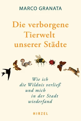 Abbildung von Granata | Wie ich die Wildnis verließ und mich in der Stadt wiederfand | 1. Auflage | 2025 | beck-shop.de