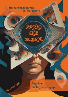 Abbildung von Rosenberg | Psyche mit Zukunft | 1. Auflage | 2024 | beck-shop.de