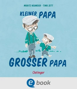 Abbildung von Neumeier | Kleiner Papa - Großer Papa | 1. Auflage | 2025 | beck-shop.de
