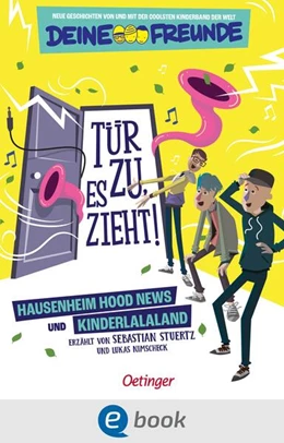 Abbildung von Stuertz | Tür zu, es zieht! Hausenheim Hood News und Kinderlalaland. Band 1 | 1. Auflage | 2025 | beck-shop.de