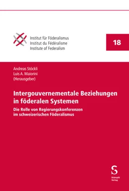 Abbildung von Stöckli / Maiorini | Intergouvernementale Beziehungen in föderalen Systemen | 1. Auflage | 2024 | beck-shop.de