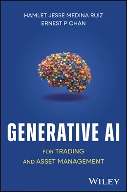 Abbildung von Medina Ruiz / Chan | Generative AI for Trading and Asset Management | 1. Auflage | 2025 | beck-shop.de