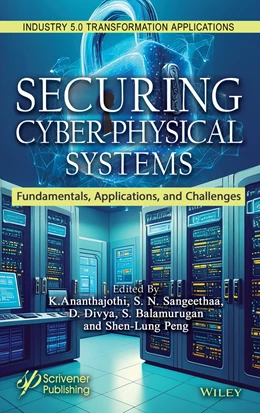 Abbildung von Anatha Jothi / Sangeethaa | Fortifying Integrated Cyber-Physical Systems from Digital Threats | 1. Auflage | 2025 | beck-shop.de
