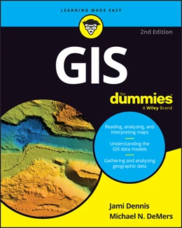 Abbildung von Dennis / DeMers | GIS For Dummies | 2. Auflage | 2025 | beck-shop.de