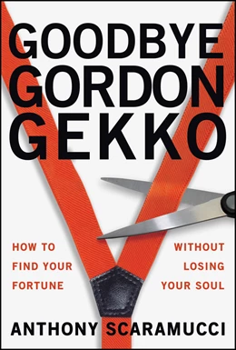 Abbildung von Scaramucci | Goodbye Gordon Gekko | 1. Auflage | 2025 | beck-shop.de