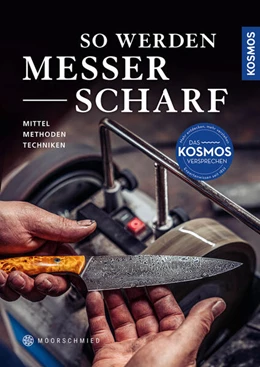 Abbildung von Moorschmied | So werden Messer scharf | 1. Auflage | 2025 | beck-shop.de