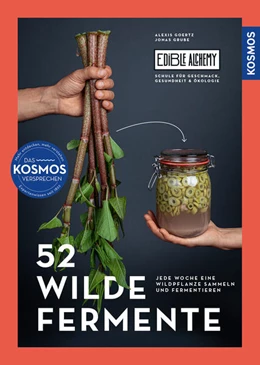 Abbildung von Goertz / Grube | 52 wilde Fermente | 1. Auflage | 2025 | beck-shop.de