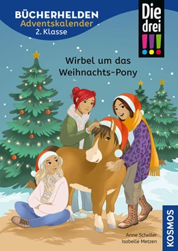 Abbildung von Scheller | Die drei !!!, Bücherhelden 2. Klasse, Adventskalender, Wirbel um das Weihnachts-Pony | 1. Auflage | 2025 | beck-shop.de